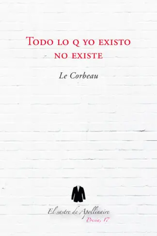 Todo lo q yo existo no existe