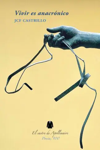 Vivir es anacrónico