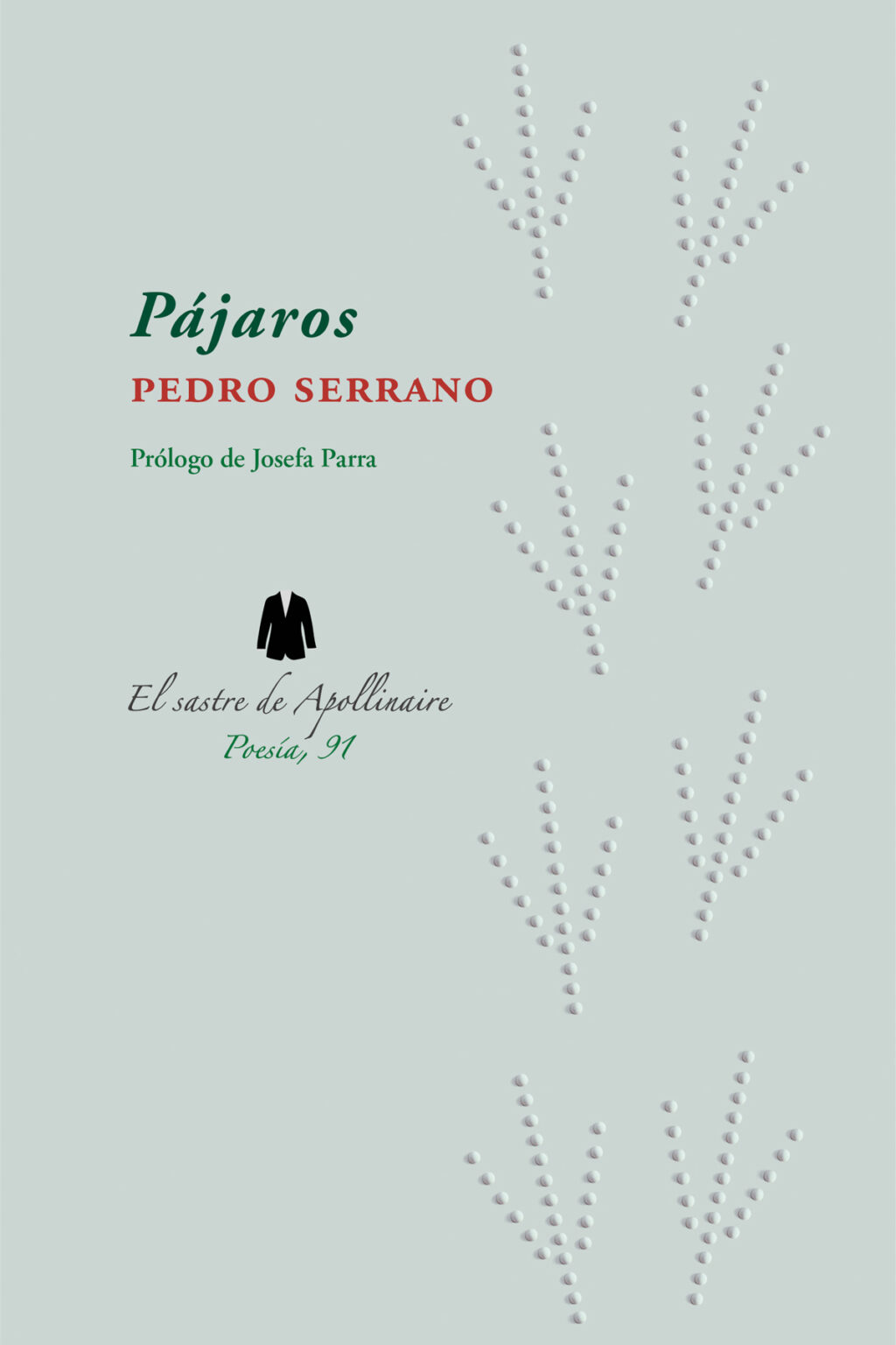 P jaros El Sastre De Apollinaire p-jaros-el-sastre-de-apollinaire